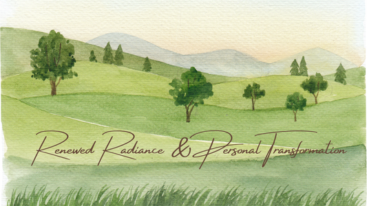 Renewed Radiance & Personal Transformation