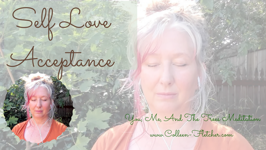 Self Love and Acceptance