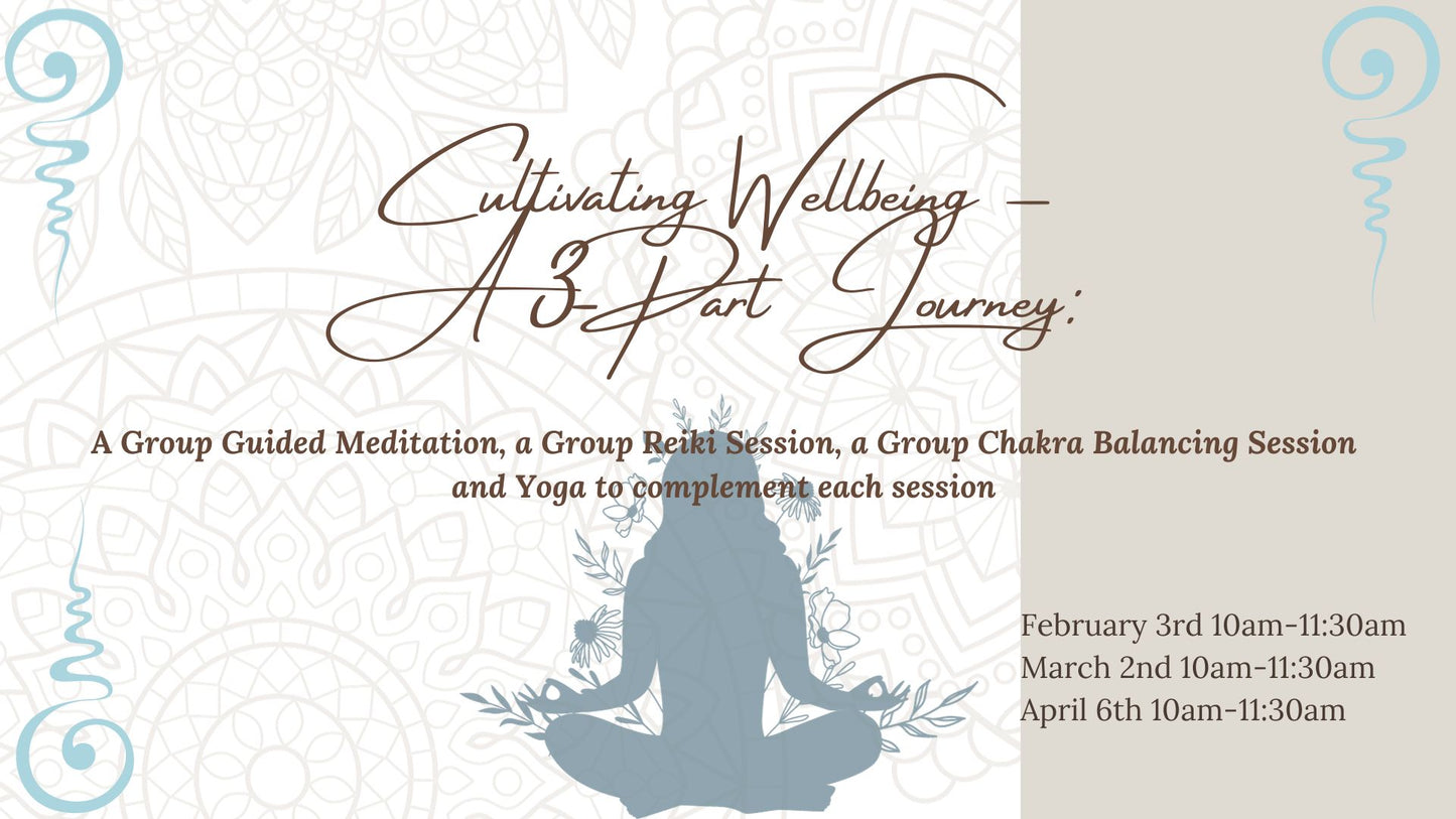 Cultivating Well-being β A 3-Part Journey: