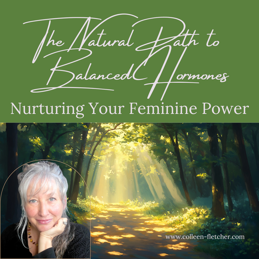 The Natural Path to Balanced Hormones