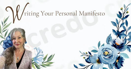 Writing Your Personal Manifesto