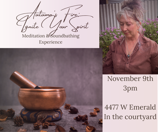 Autumns Fire: Soundbathing & Meditation