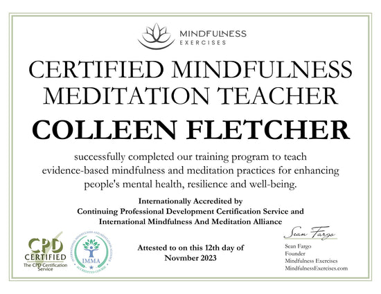 Colleen Fletcher Certified Mindfulness Meditation Teacher