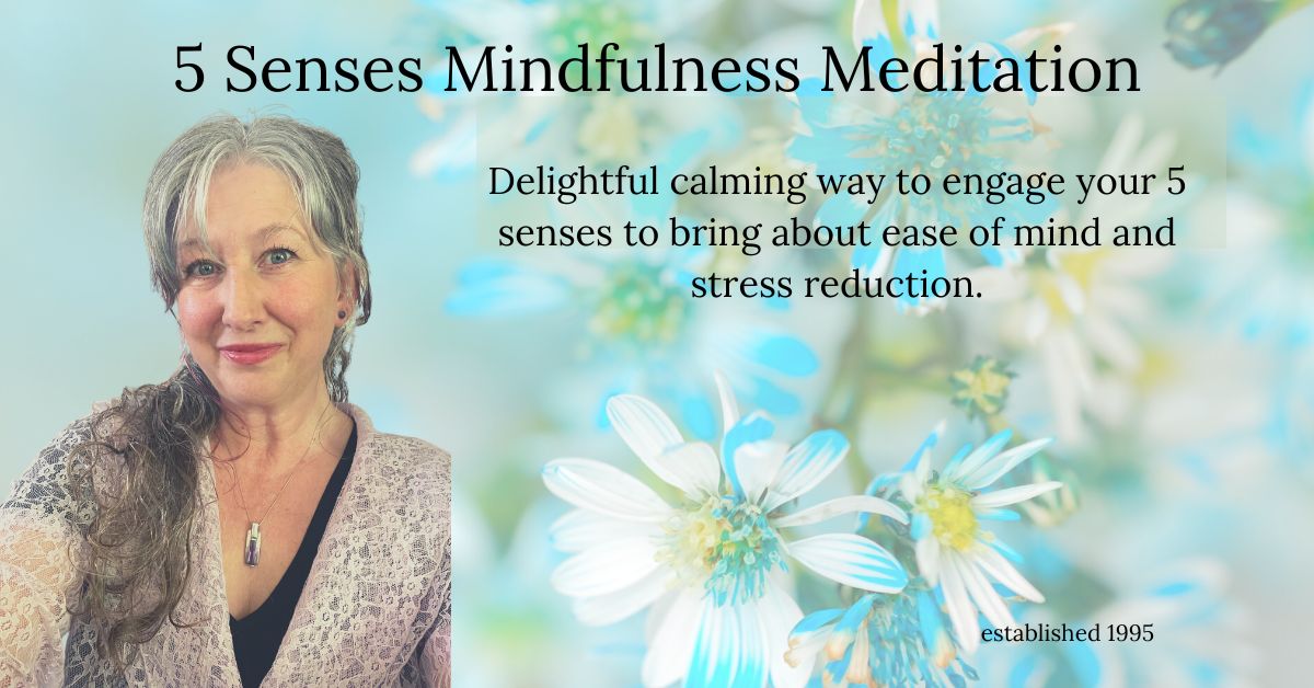 Mindful Calming Meditation Using Your 5 Senses - Audio